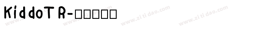 KiddoTR字体转换