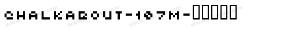 Chalkabout-107M字体转换