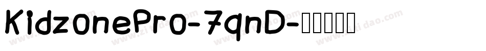 KidzonePro-7qnD字体转换