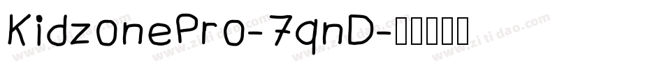 KidzonePro-7qnD字体转换