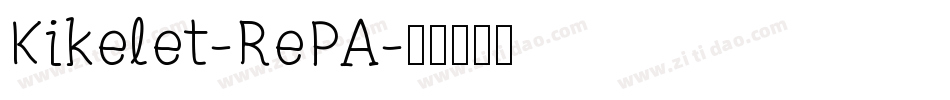 Kikelet-RePA字体转换