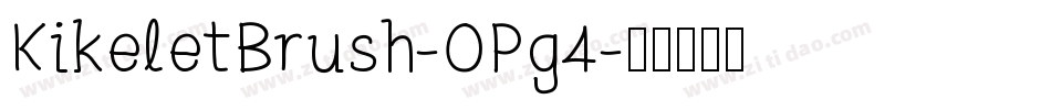 KikeletBrush-OPg4字体转换