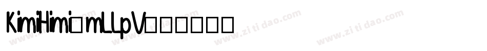 KimiHimi-mLLpV字体转换