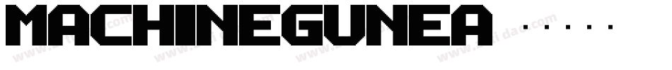 MACHINEGUNEA字体转换