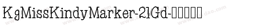 KgMissKindyMarker-2lGd字体转换