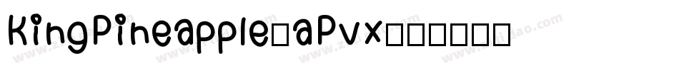 KingPineapple-aPvx字体转换
