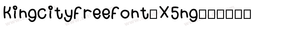 Kingcityfreefont-X5ng字体转换