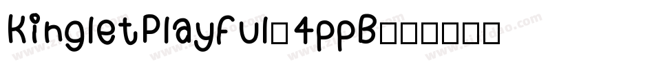 KingletPlayful-4ppB字体转换