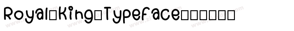 Royal-King-Typeface字体转换