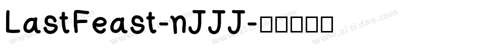 LastFeast-nJJJ字体转换
