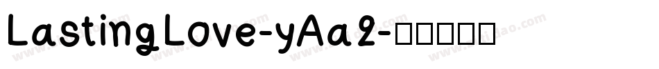 LastingLove-yAa2字体转换