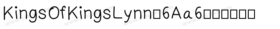 KingsOfKingsLynn-6Aa6字体转换