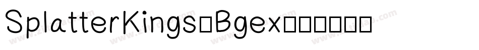 SplatterKings-Bgex字体转换
