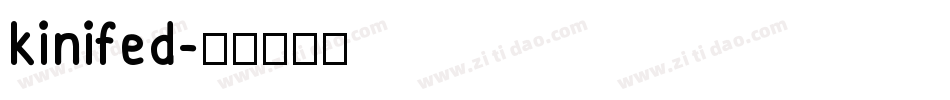 kinifed字体转换