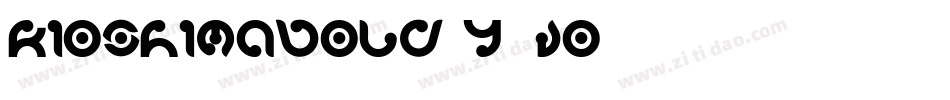 KioshimaBold-Y9VO字体转换