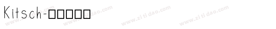 Kitsch字体转换