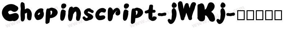 Chopinscript-jWKj字体转换