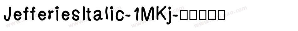 JefferiesItalic-1MKj字体转换