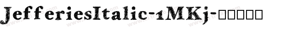 JefferiesItalic-1MKj字体转换