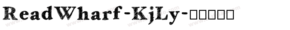 ReadWharf-KjLy字体转换