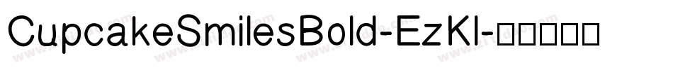 CupcakeSmilesBold-EzKl字体转换