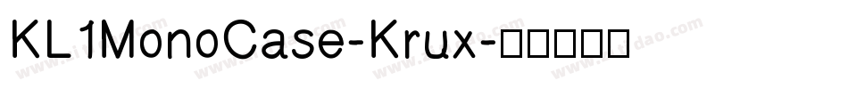 KL1MonoCase-Krux字体转换