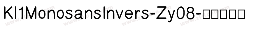 Kl1MonosansInvers-Zy08字体转换