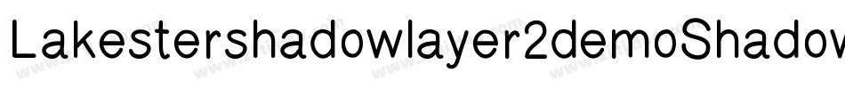 Lakestershadowlayer2demoShadow-BoKl字体转换