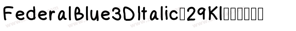 FederalBlue3DItalic-29Kl字体转换