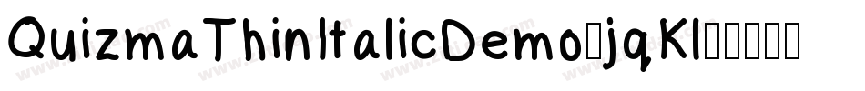 QuizmaThinItalicDemo-jqKl字体转换