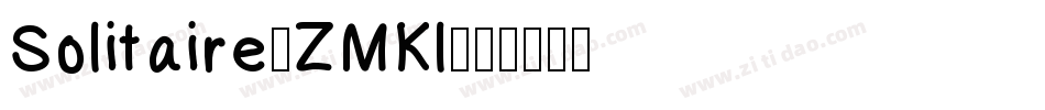 Solitaire-ZMKl字体转换