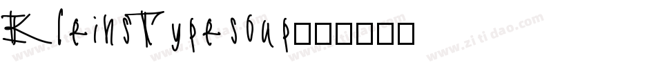 KleinsTypesoup字体转换