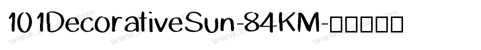 101DecorativeSun-84KM字体转换