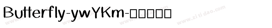 Butterfly-ywYKm字体转换