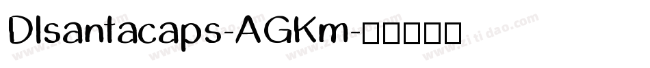 Dlsantacaps-AGKm字体转换