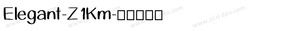 Elegant-Z1Km字体转换