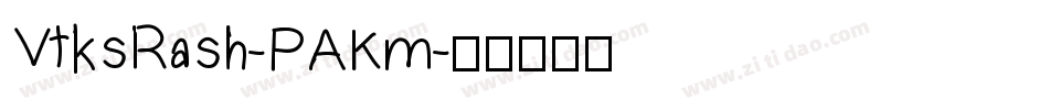 VtksRash-PAKm字体转换