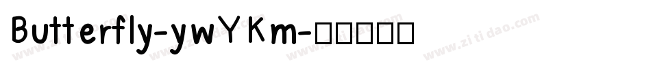 Butterfly-ywYKm字体转换