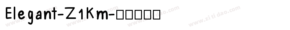 Elegant-Z1Km字体转换