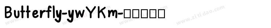 Butterfly-ywYKm字体转换