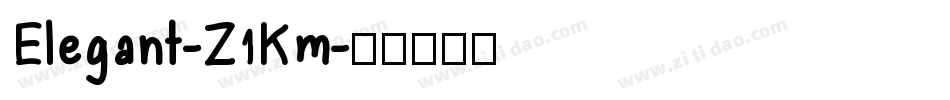 Elegant-Z1Km字体转换