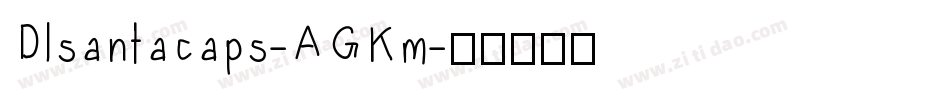 Dlsantacaps-AGKm字体转换