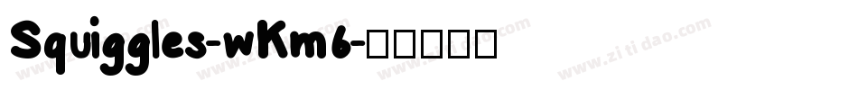Squiggles-wKm6字体转换