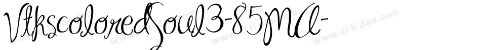 VtkscoloredSoul3-85MA字体转换