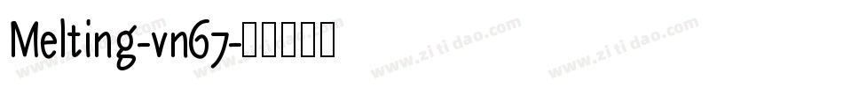 Melting-vn67字体转换