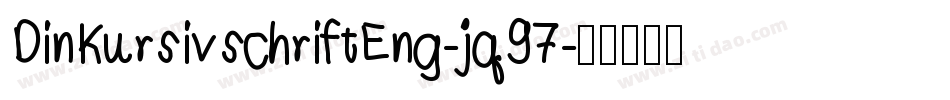 DinKursivschriftEng-jq97字体转换