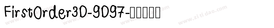 FirstOrder3D-9D97字体转换