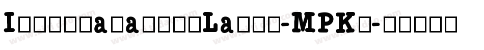 IntergalacticLaser-MPKn字体转换