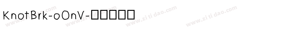 KnotBrk-oOnV字体转换