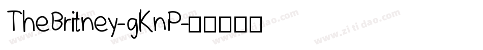 TheBritney-gKnP字体转换 TheBritney-gKnP字体转换